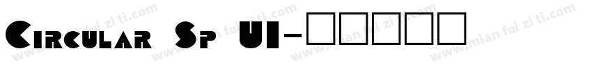 Circular Sp UI字体转换